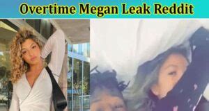 overtime megan leaked file|[VIRAL~CLIP] Overtime Megan Leaked Video Full Update Files。